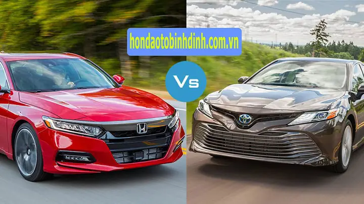 Toyota Camry Và Honda Accord 2019